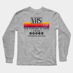 VHS The Future Is Here 1976 Lts Worn Out Long Sleeve T-Shirt